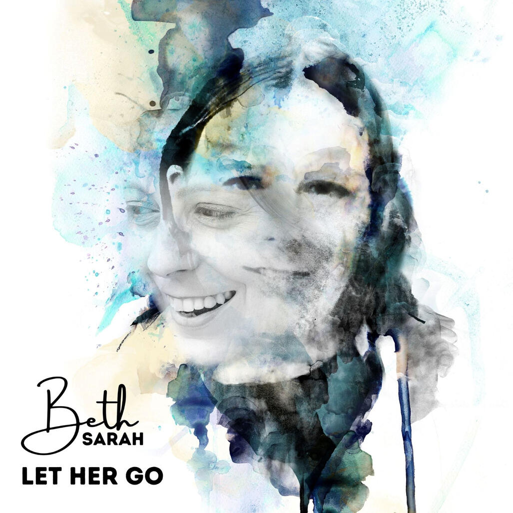 Beth Sarah Let Her Go album cover Beth Sarah Let Her Go album cover